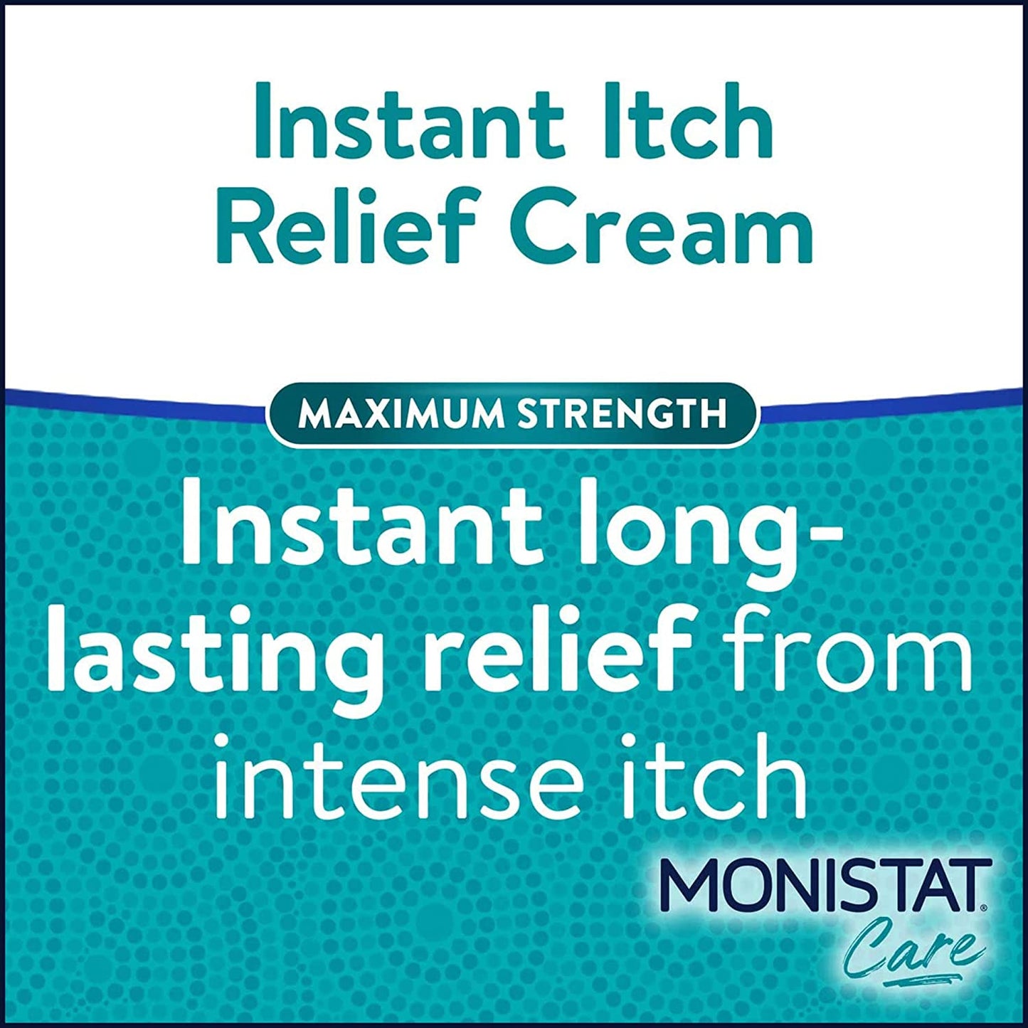 Monistat Care Instant Itch Relief Cream-Max Strength - Cools & Soothes, (Packaging May Vary), White, 1 Oz