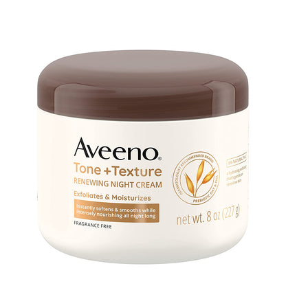 Aveeno Tone + Texture Renewing Night Cream with Prebiotic Oat, Gentle Cream Exfoliates & Moisturizes Sensitive Skin, Instantly Softens & Smooths & Intensely Nourishes, Fragrance-Free, 8 Oz