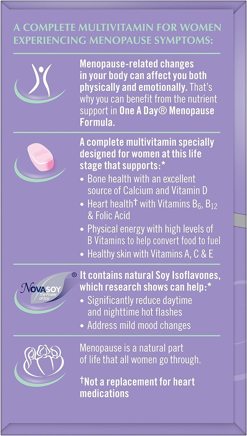 One a Day Women'S Menopause Multivitamin, Addresses Menopause Symptoms Such as Hot Flashes and Mild Mood Changes, Vitamin A, Vitamin C, Vitamin D, and Zinc for Immune Health Support, 50 Count